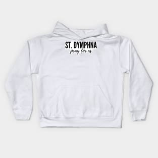 St. Dymphna Kids Hoodie